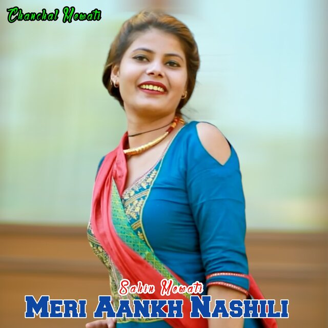 Meri Aankh Nashili