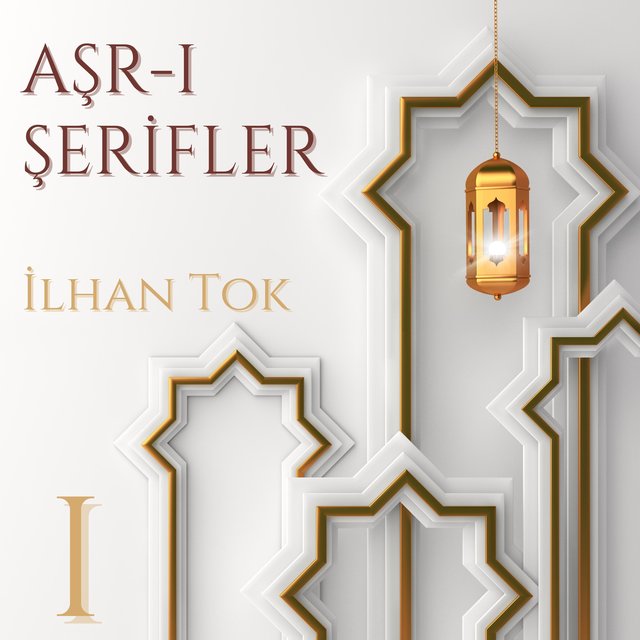Aşr-ı Şerifler I