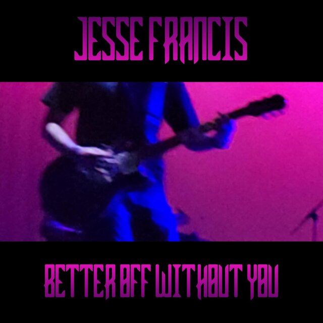 Better Off Without You
