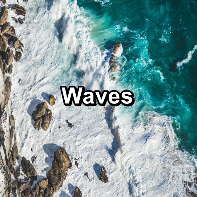 Waves