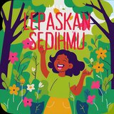 Lepaskan sedihmu