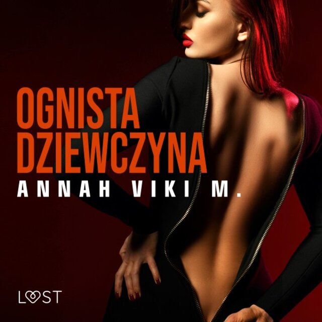 Ognista dziewczyna - Opowiadanie erotyczne