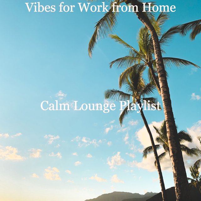 Vibes for Work from Home