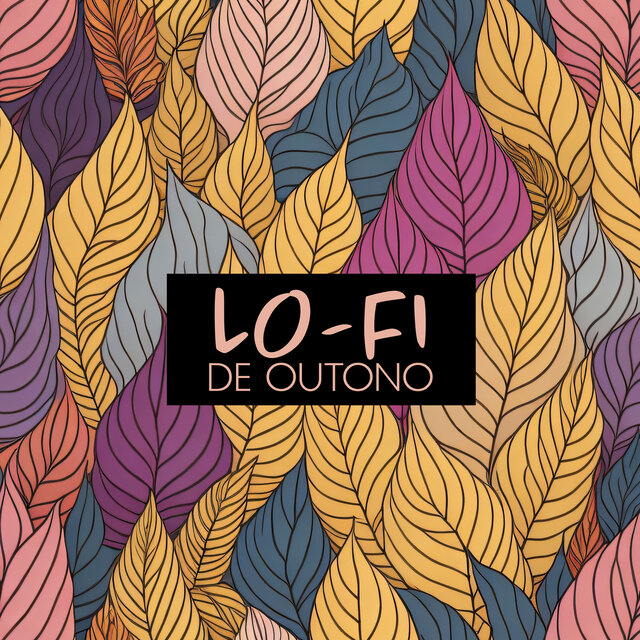 Lo-fi de Outono (Música Chillout, Relaxe, Estude e Leia)