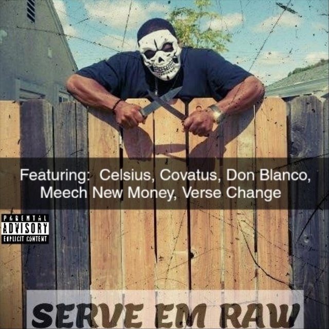 Serve Em Raw