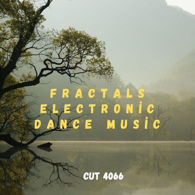 Fractals Electronic Dance Music