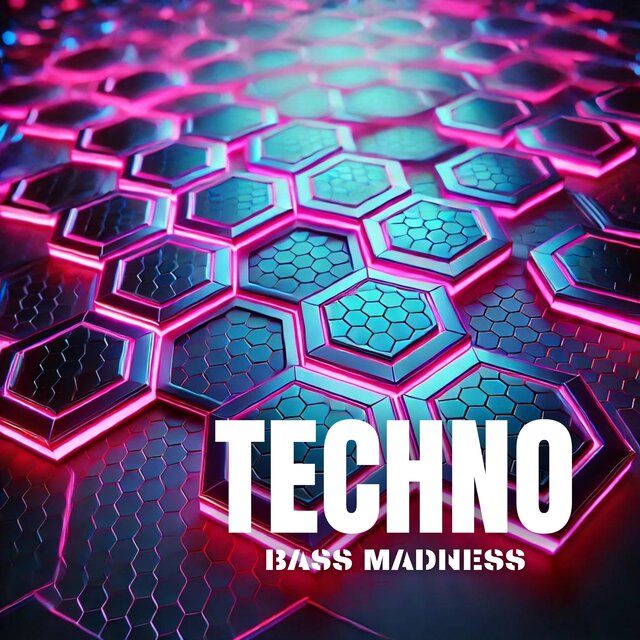 Techno Bass Madness