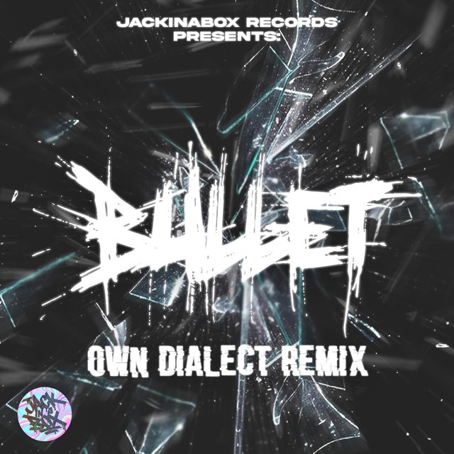 Bullet - Own Dialect Mix (feat. Wuzet, Kosi & Miły ATZ)
