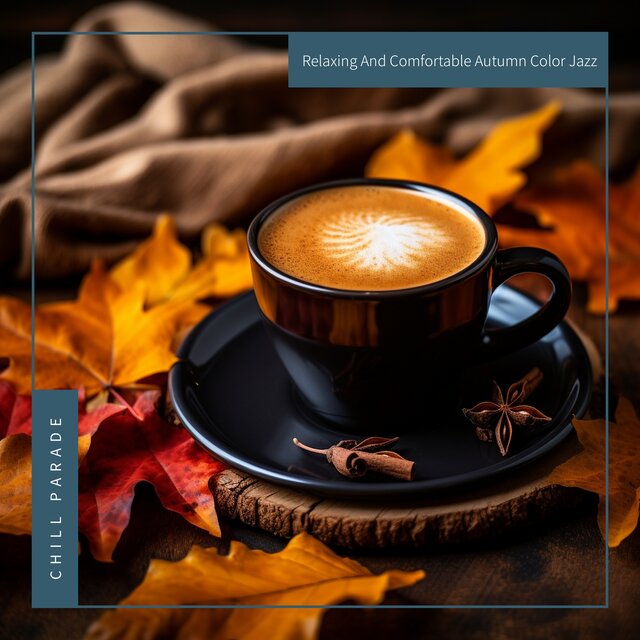 Relaxing And Comfortable Autumn Color Jazz