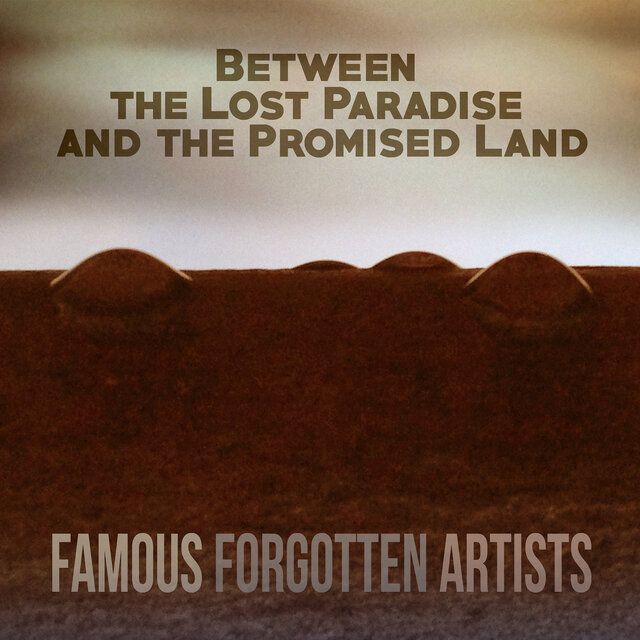 Between the Lost Paradise and the Promised Land
