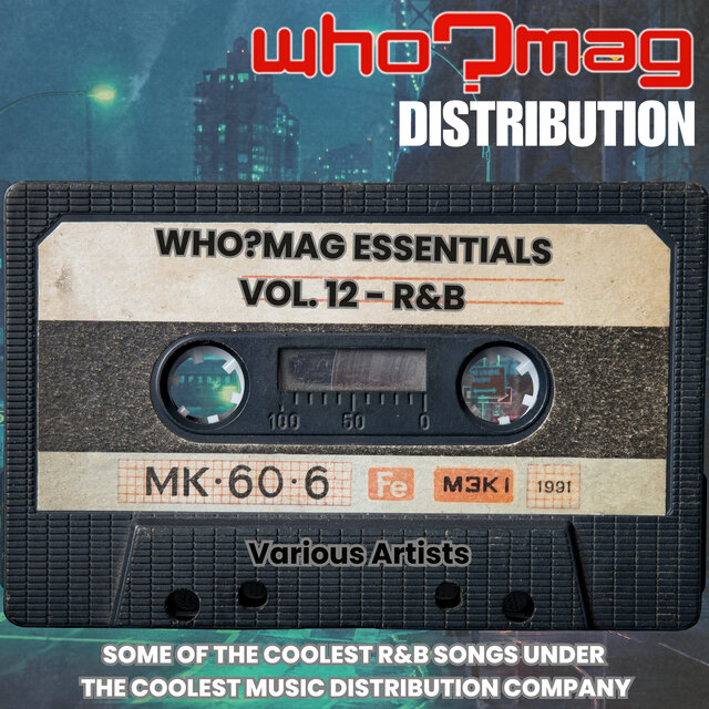 WHO?MAG Distribution Essentials, Vol. 12: R&B
