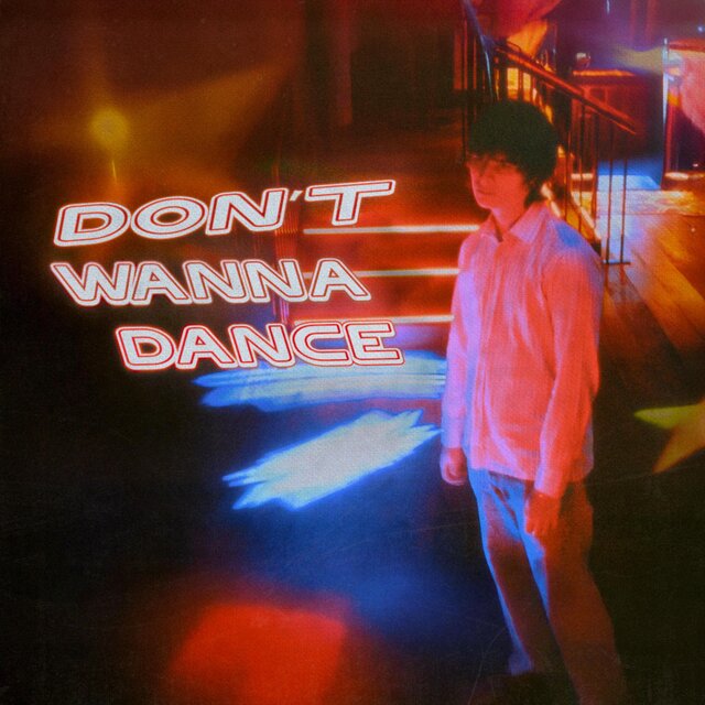 don't wanna dance
