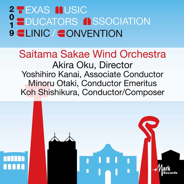 2019 Texas Music Educators Association (TMEA): Saitama Sakae Wind Orchestra [Live]