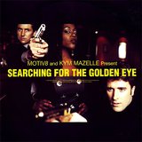 Searching for the Golden Eye (Motiv8 Airplay Mix)