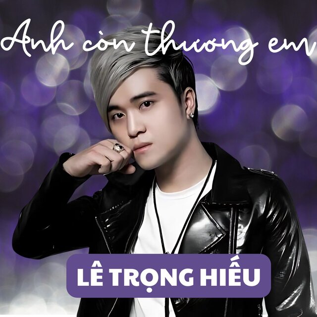 Anh Còn Thương Em
