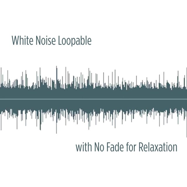 White Noise Loopable with No Fade for Relaxation