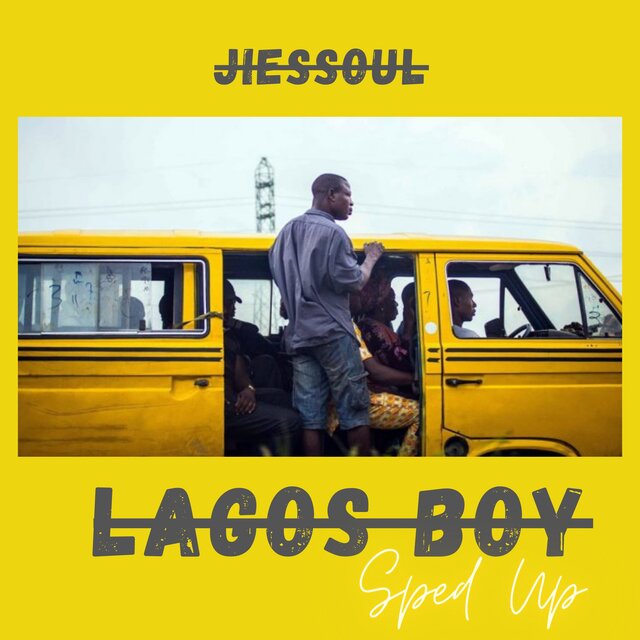 Lagos Boy (Sped Up)