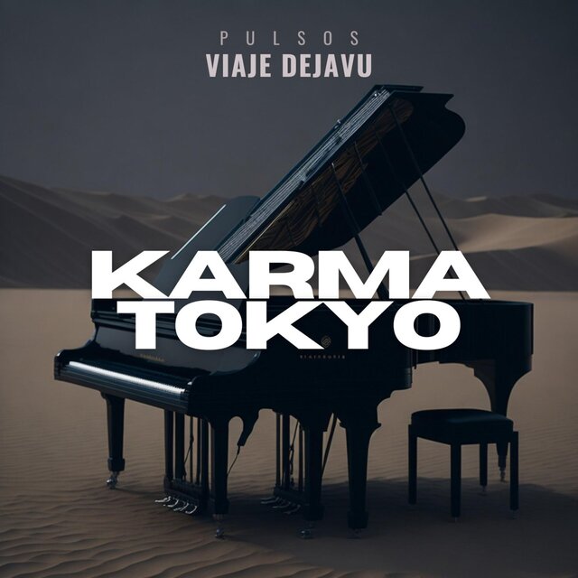 Karma Tokyo (VIAJE DEJAVU)
