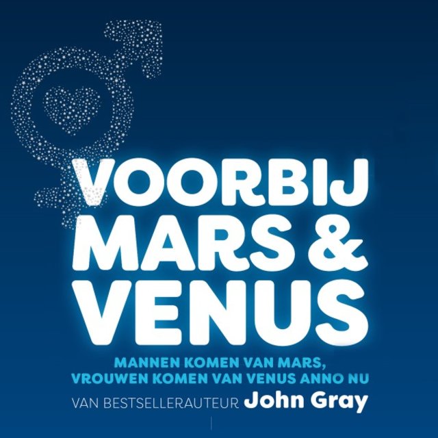 Voorbij Mars en Venus (Handvatten voor relaties in moderne, complexe tijden)