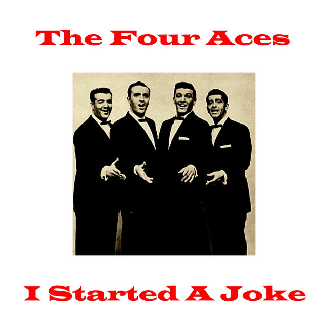 I Started a Joke