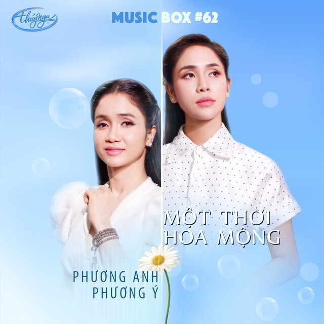 MỘT THỜI HOA MỘNG (Musicbox #62)