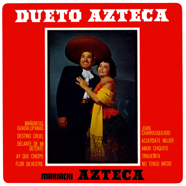 Dueto Azteca, Mariachi Azteca (2025 Remaster from the Original Azteca Tapes)