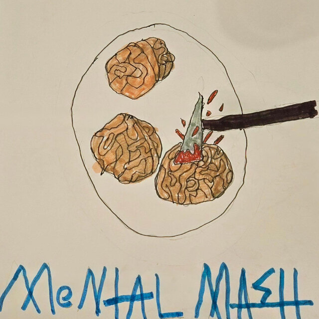 MENTAL MASH