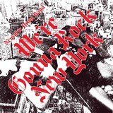 We’re Gonna Rock New York (Original)