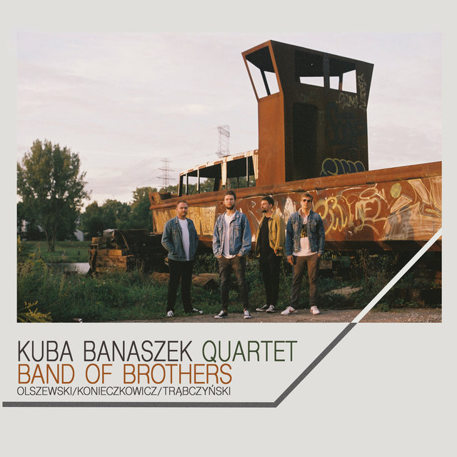 Cover art for album Band of Brothers by Kuba Banaszek Quartet