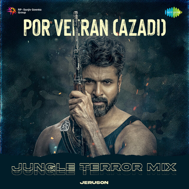 Por Veeran (Azadi) (Jungle Terror Mix)