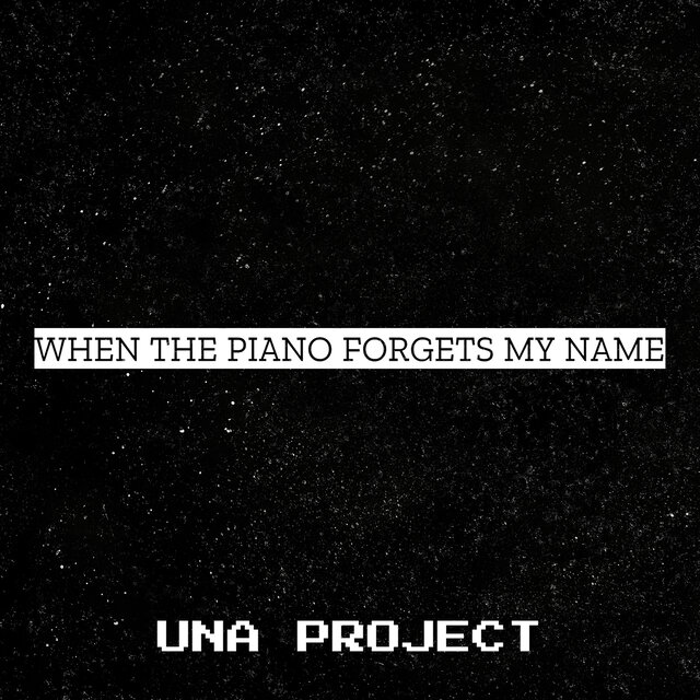 When the Piano Forgets My Name