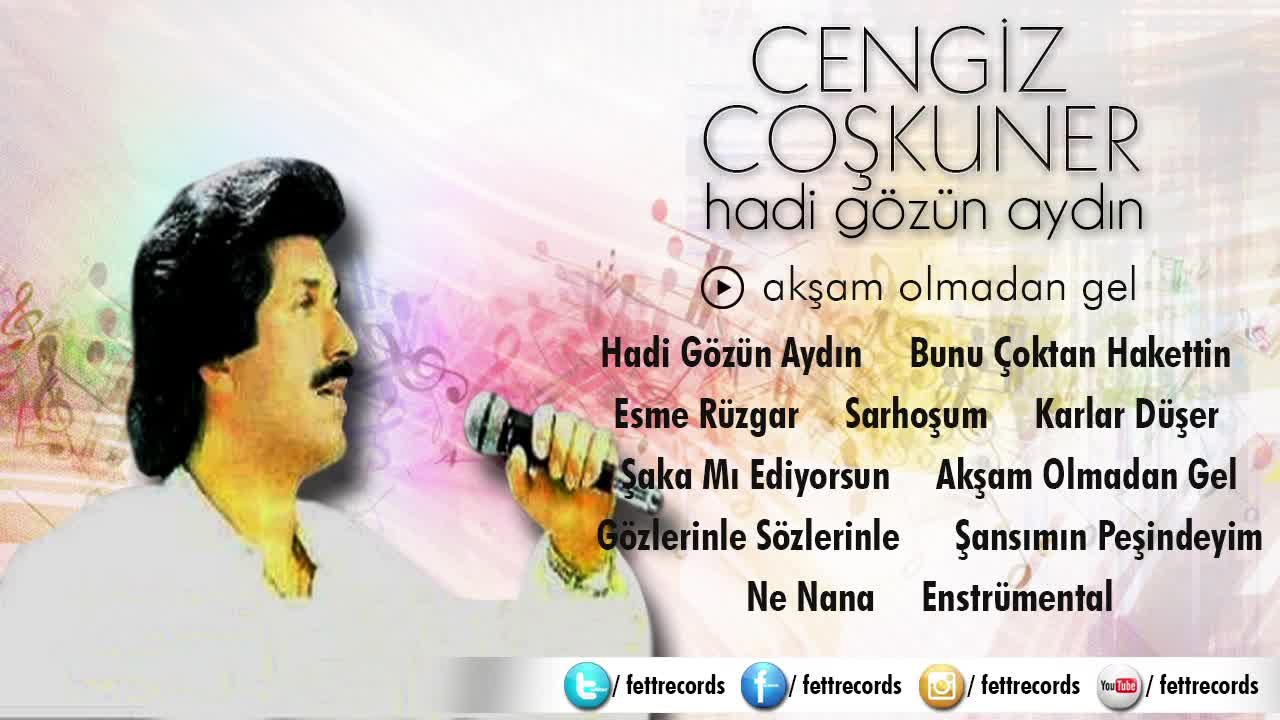 Cengiz Coşkuner - Akşam Olmadan Gel