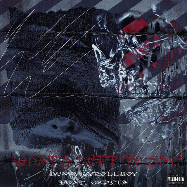 Cover art for album What's Left to Say? by DempseyRollBoy