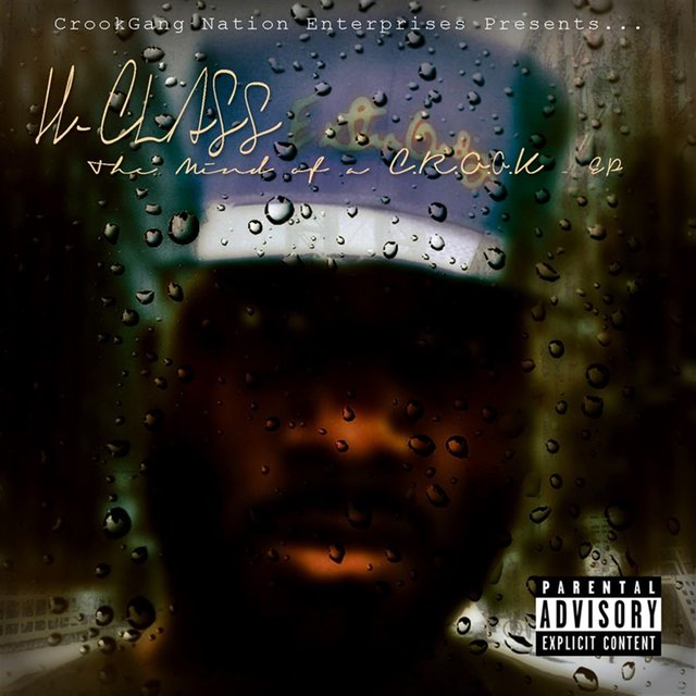 The Mind of a C.R.O.O.K - EP