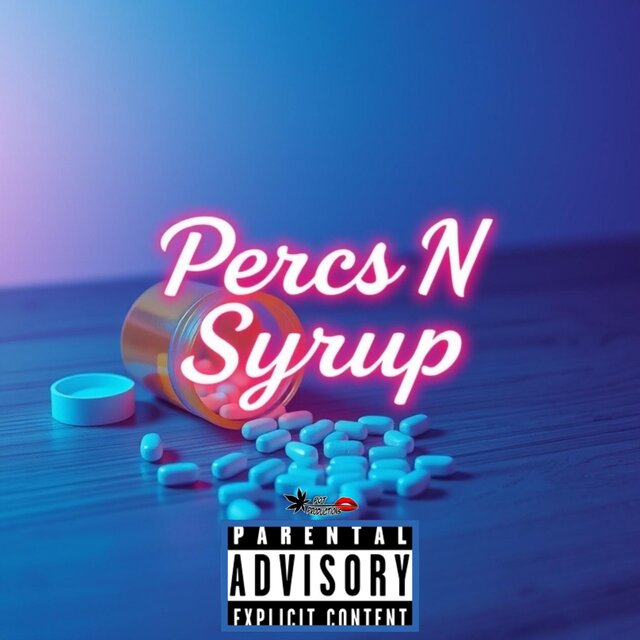 Percs N Syrup (feat. Baccendree)