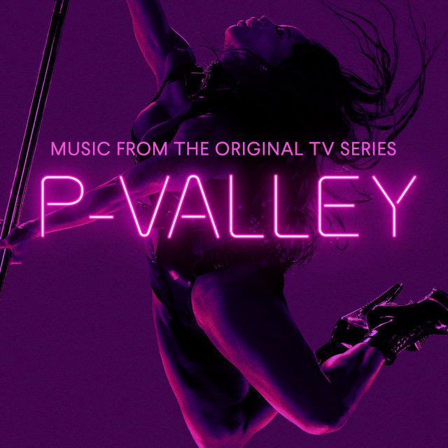 P-Valley: Season 1 (Music From the Original TV Series)