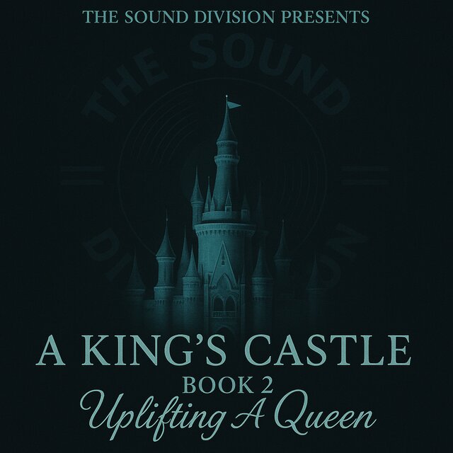 A King's Castle Book 2: Uplifting A Queen
