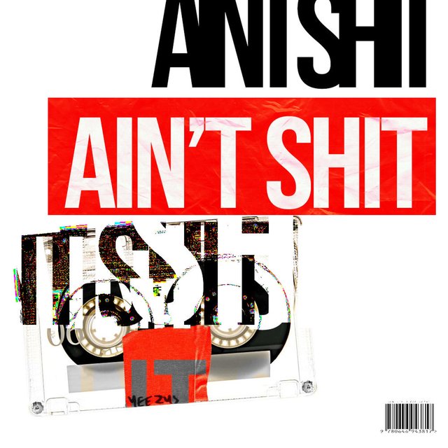 Ain't Shit (feat. Muller Made)
