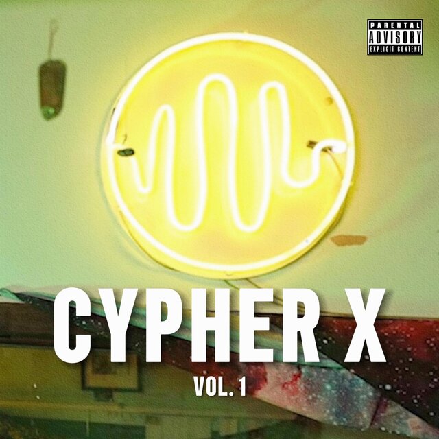 Cypher X -, Vol. 1 (feat. Pok37, Alex PB, Crohnik, Bujanda, Huizar ANM & Panda Gonzalez)
