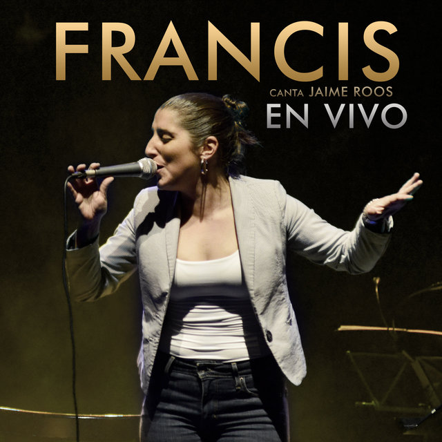 Francis Canta Jaime Roos (En Vivo)