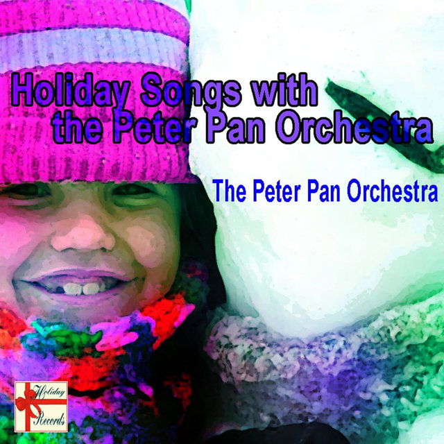 Holiday Songs with The Peter Pan Orchestra