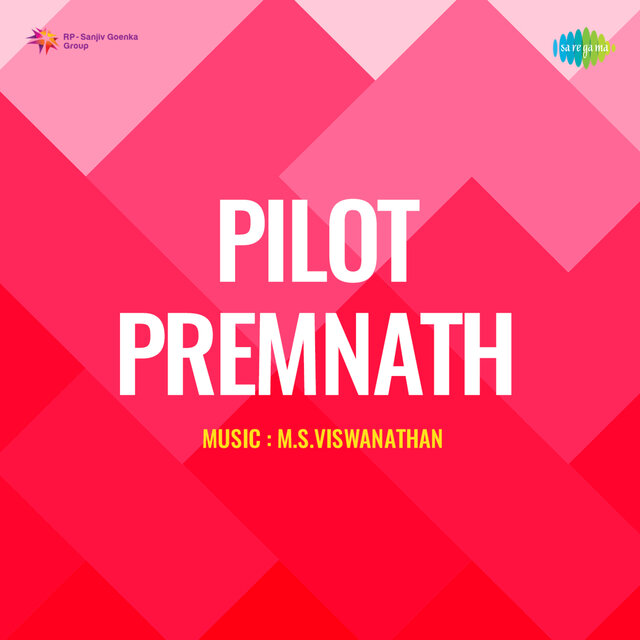 Pilot Premnath (Original Motion Picture Soundtrack)