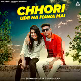 Chhori Ude Na Hava Mai