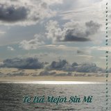 Te Irá Mejor Sin Mi