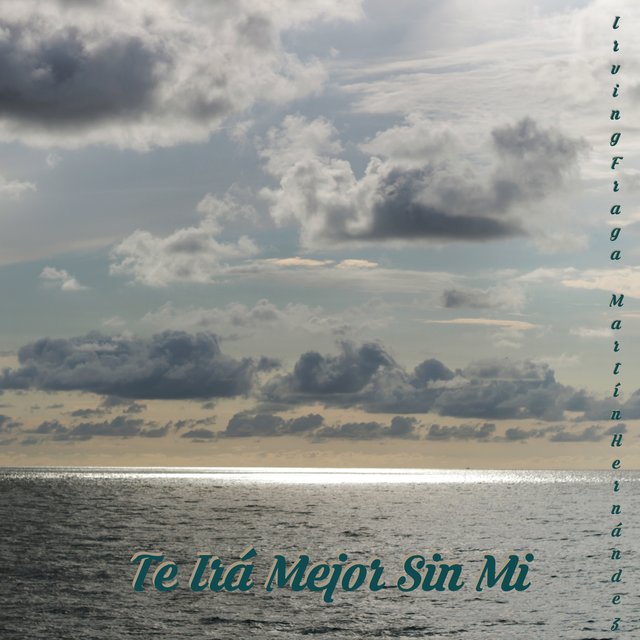Te Irá Mejor Sin Mi (Cover)