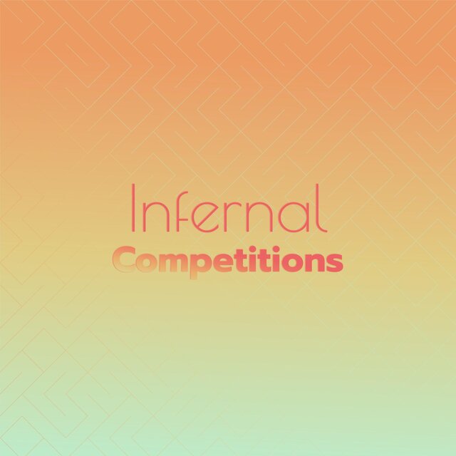 Infernal Competitions
