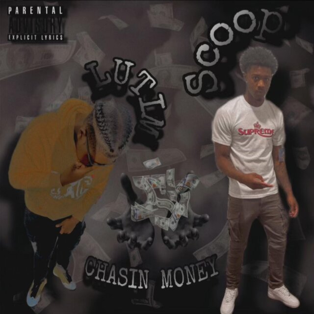 Chasin Money (feat. Scoop)