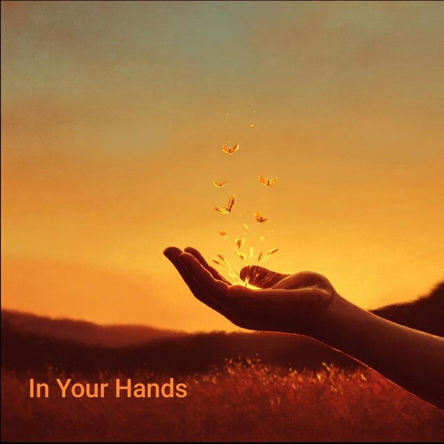 In Your Hands