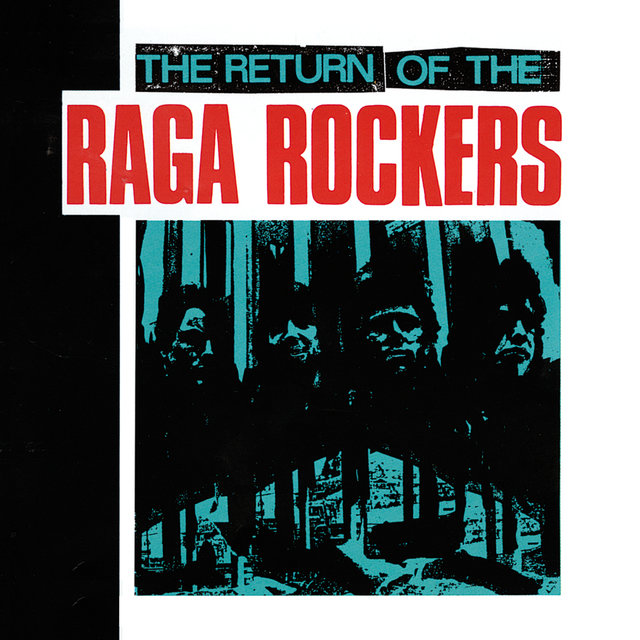 The Return Of The Raga Rockers