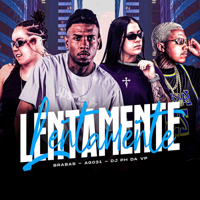 Lentamente
